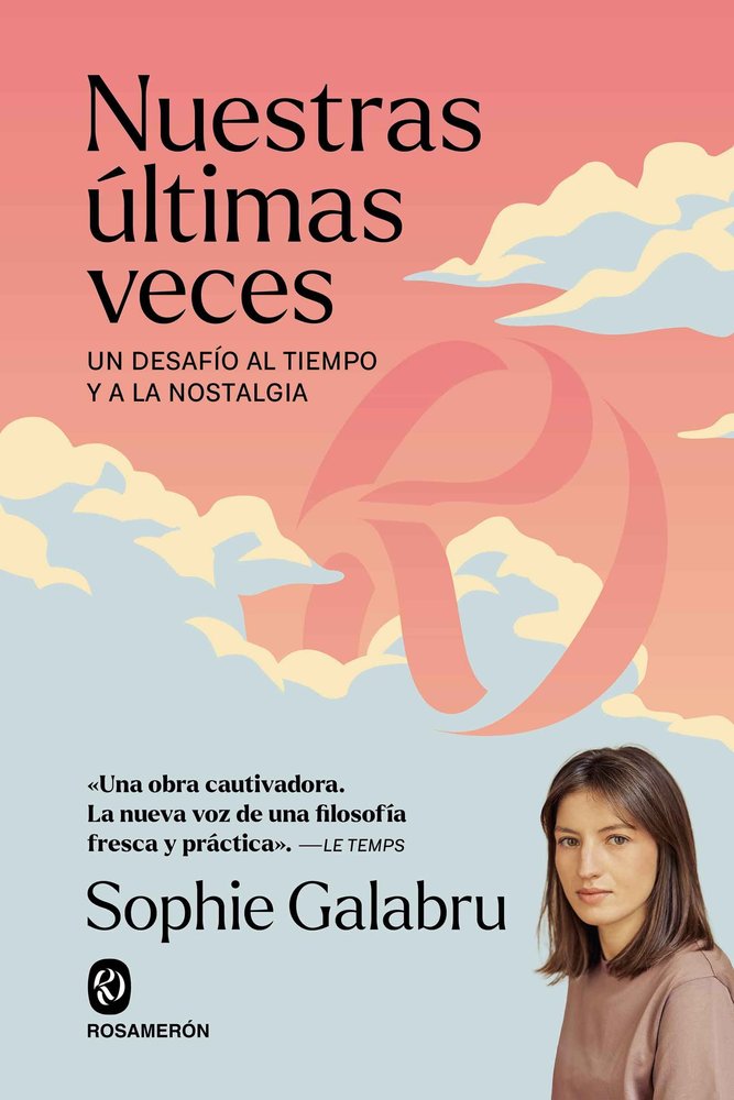 NUESTRAS ULTIMAS VECES, de GALABRU, SOPHIE | portada del libro