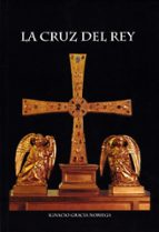 CRUZ DEL REY, LA, de IGNACIO GARCIA NORIEGA | portada del libro