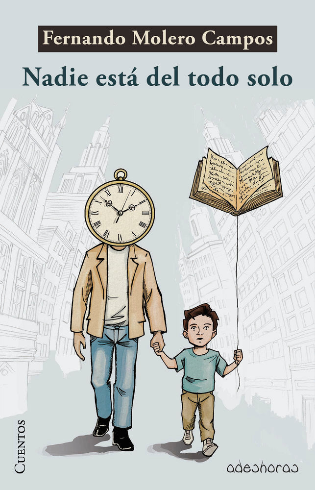 Nadie está del todo solo, de Molero Campos, Fernando | portada del libro