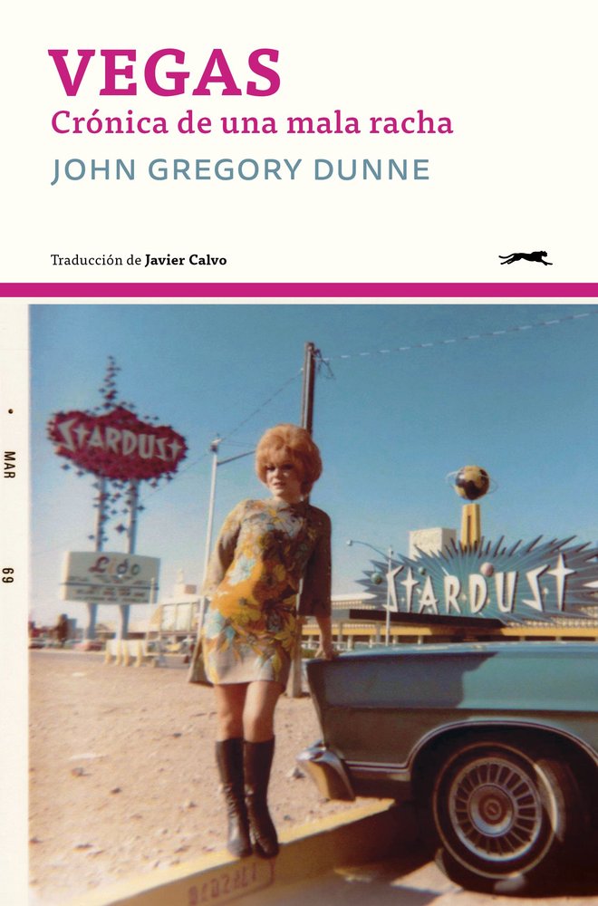 VEGAS, de DUNNE, JOHN GREGORY | portada del libro