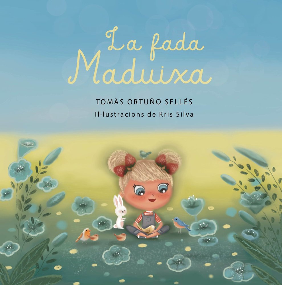 LA FADA MADUIXA, de ORTUÑO SELLES, TOMAS | portada del libro