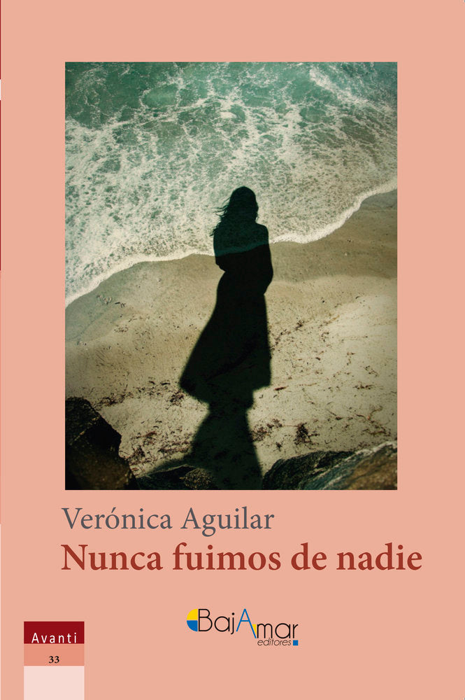 NUNCA FUIMOS DE NADIE, de AGUILAR, VERÓNICA | portada del libro