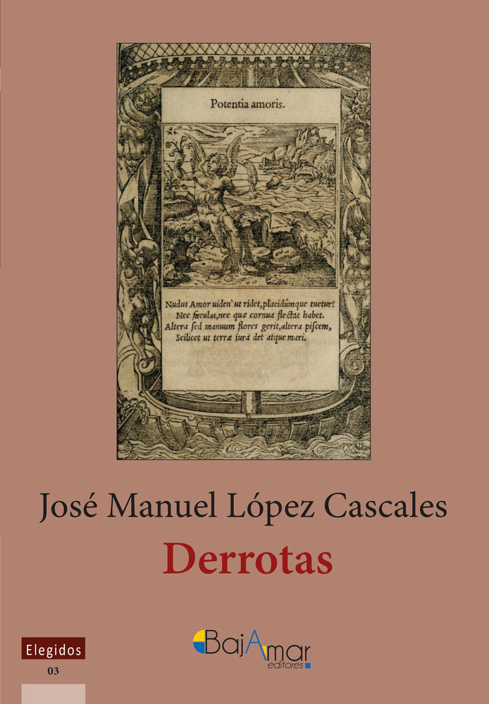 DERROTAS, de LÓPEZ CASCALES, JOSÉ MANUEL | portada del libro