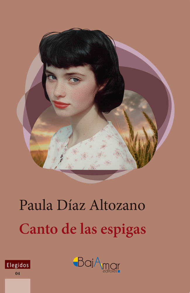 CANTO DE LAS ESPIGAS, de DÍAZ ALTOZANO, PAULA | portada del libro