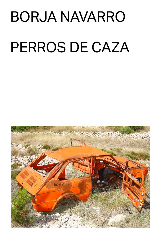 PERROS DE CAZA, de NAVARRO, BORJA | portada del libro