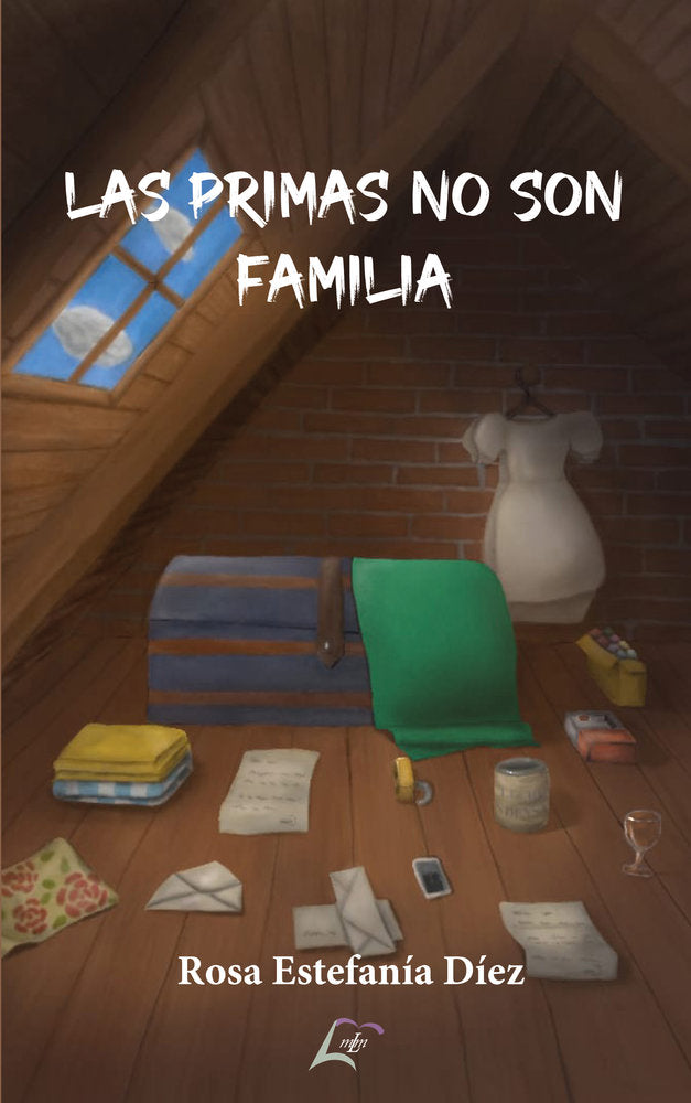 Las primas no son familia, de , Estefanía Díez, Rosa | portada del libro
