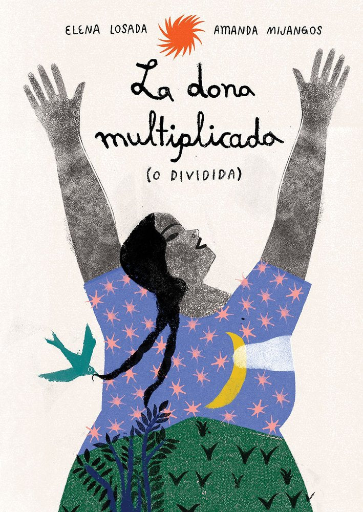 LA DONA MULTIPLICADA O DIVIDIDA, de ELENA LOSADA | portada del libro