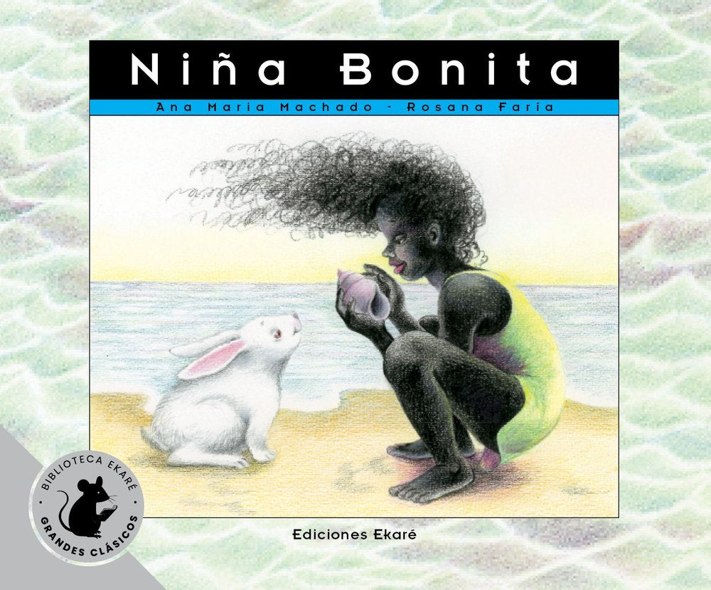 NIÑA BONITA (ESPECIAL), de ANA MARIA MACHADO | portada del libro