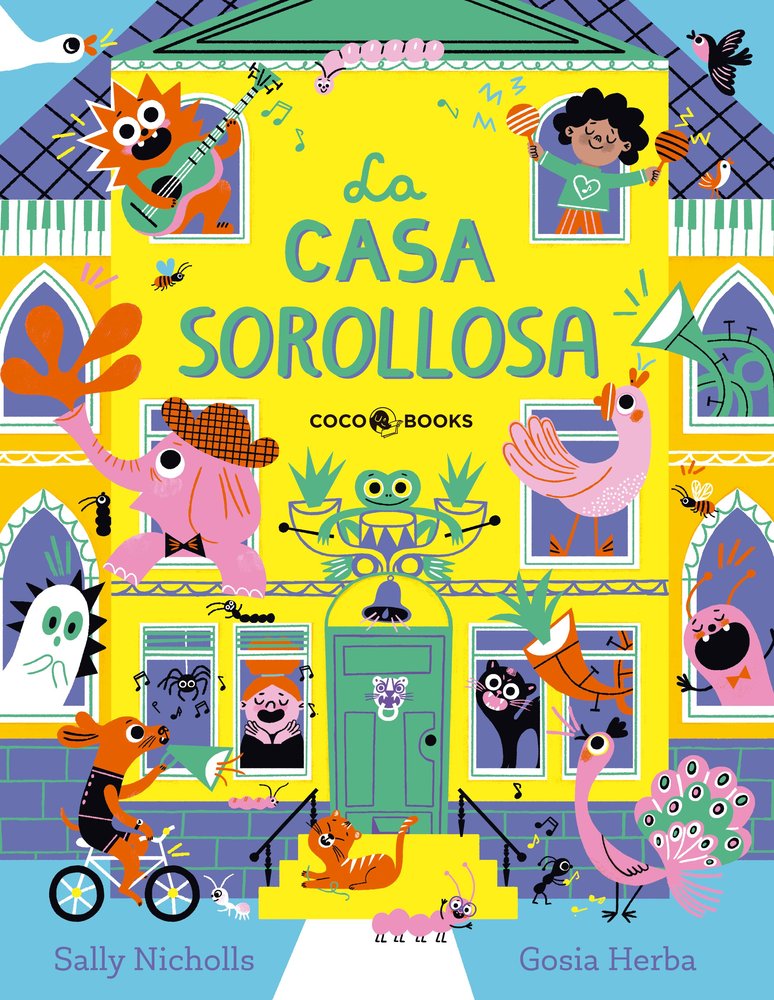 LA CASA SOROLLOSA, de NICHOLLS, SALLY | portada del libro