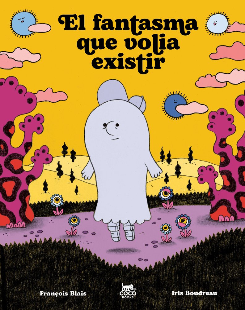 EL FANTASMA QUE VOLIA EXISTIR, de BLAIS, FRANÇOIS | portada del libro