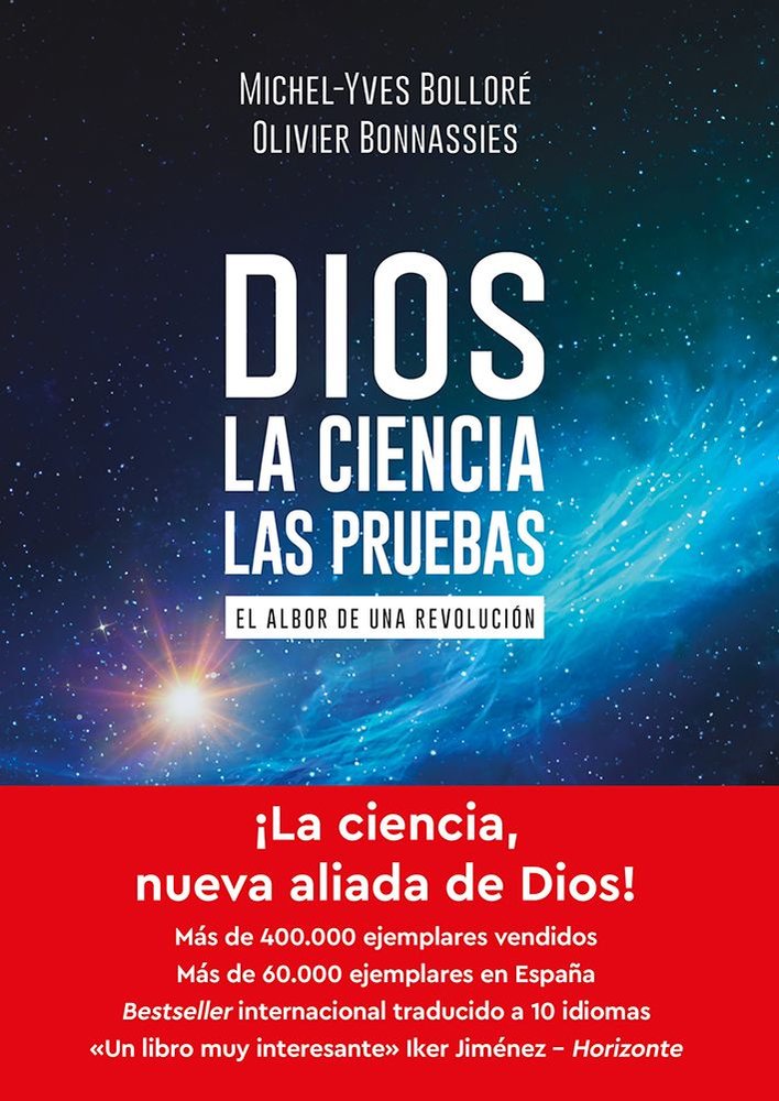 DIOS - LA CIENCIA - LAS PRUEBAS, de BOLLORE, MICHEL-YVES | portada del libro