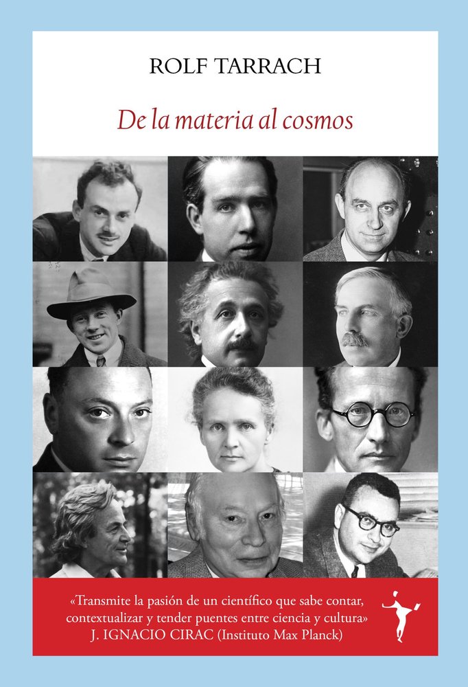 DE LA MATERIA AL COSMOS, de TARRACH SIEGEL, ROLF | portada del libro