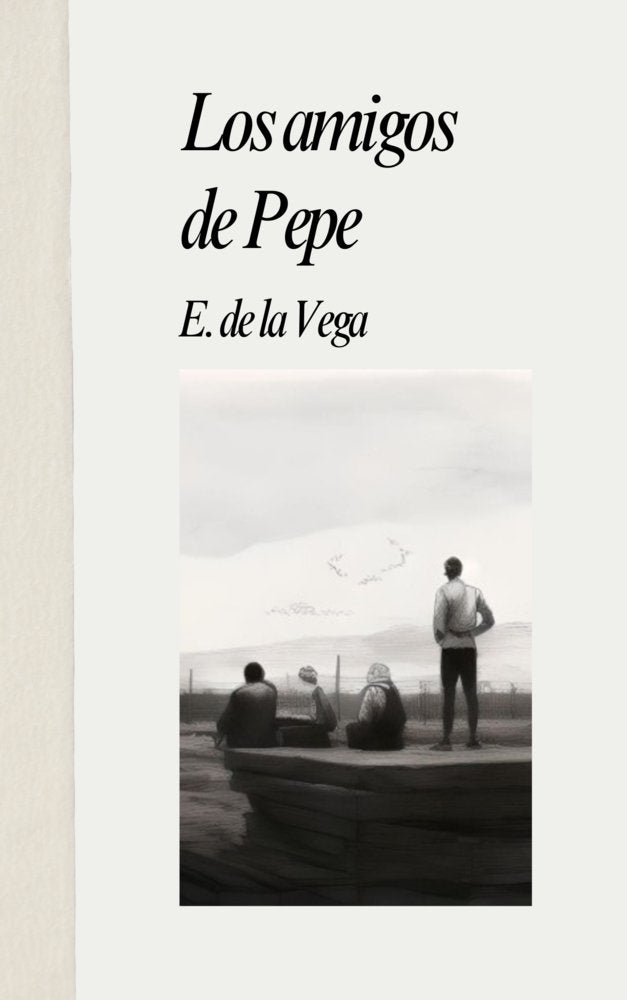 Los amigos de Pepe, de de la Vega, Enrique | portada del libro