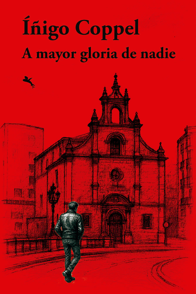 A mayor gloria de nadie, de Coppel, Iñigo | portada del libro