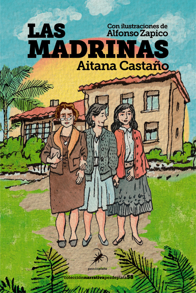 LAS MADRINAS, de CASTAÑO,AITANA | portada del libro