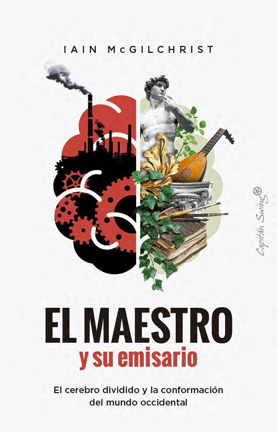 El maestro y su emisario, de MCGILCHRIST,IAN | portada del libro