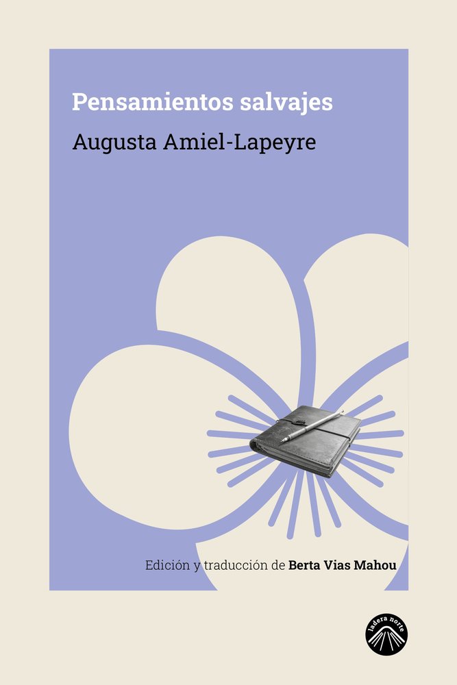 PENSAMIENTOS SALVAJES, de AMIEL-LAPEYRE, AUGUSTA | portada del libro