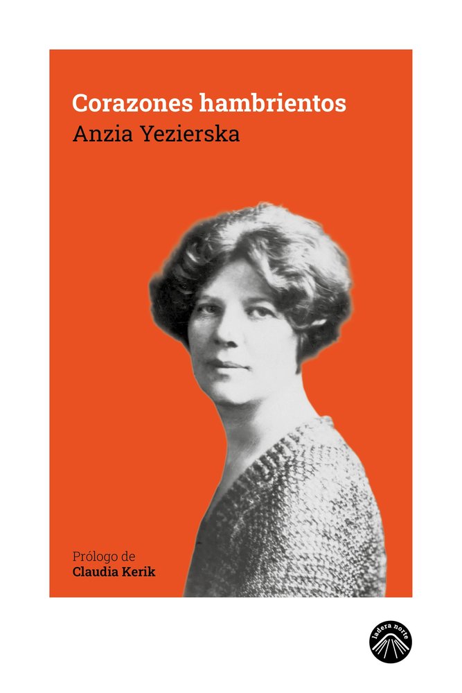 CORAZONES HAMBRIENTOS, de YEZIERSKA, ANZIA | portada del libro