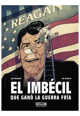 EL IMBECIL QUE GANO LA GUERRA, de LE NAOUR | portada del libro