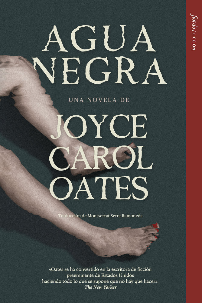 AGUA NEGRA, de OATES, JOYCE CAROL | portada del libro