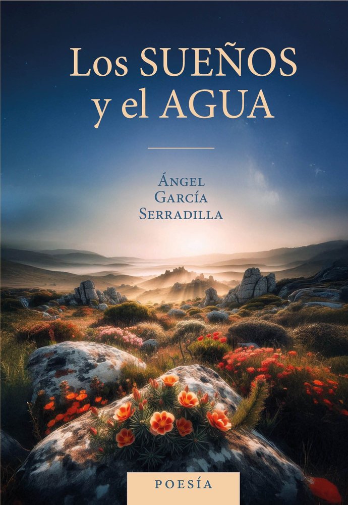 LOS SUEÑOS Y EL AGUA, de GARCIA SERRADILLA | portada del libro