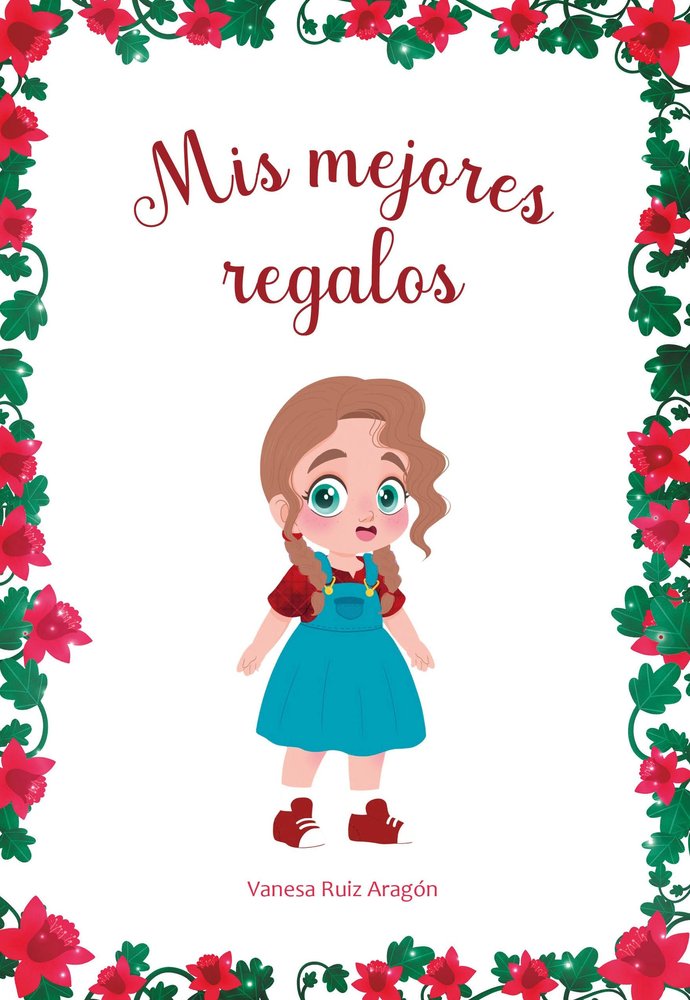 MIS MEJORES REGALOS, de RUIZ ARAGON, VANESA | portada del libro