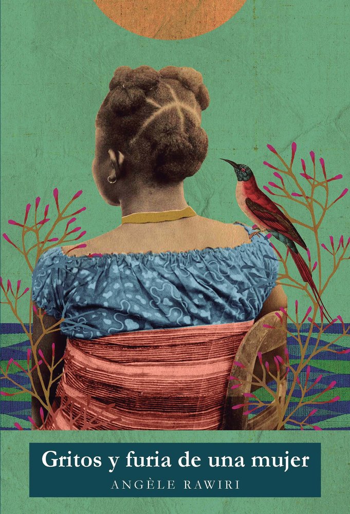 GRITOS Y FURIA DE UNA MUJER, de Rawiri, Angèle | portada del libro