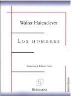 LOS HOMBRES, de Walter Hasenclever | portada del libro
