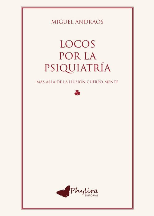LOCOS POR LA PSIQUIATRIA, de ANDRAOS, MIGUEL | portada del libro