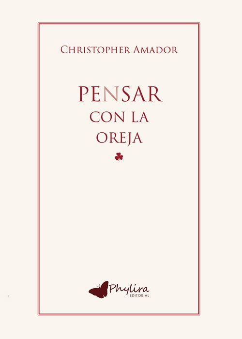 PENSAR CON LA OREJA, de AMADOR CERVANTES, CHRISTOPHER ALEXTER | portada del libro