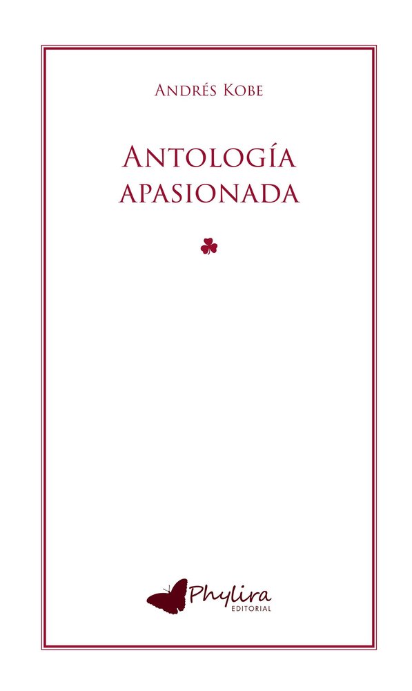 ANTOLOGIA APASIONADA, de KOBE SOLARES, ANDRES | portada del libro