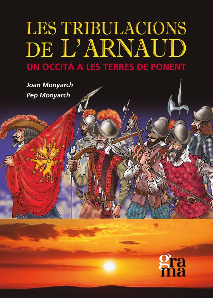 LES TRIBULACIONS DE L'ARNAUD, de MONYARCH, JOAN | portada del libro