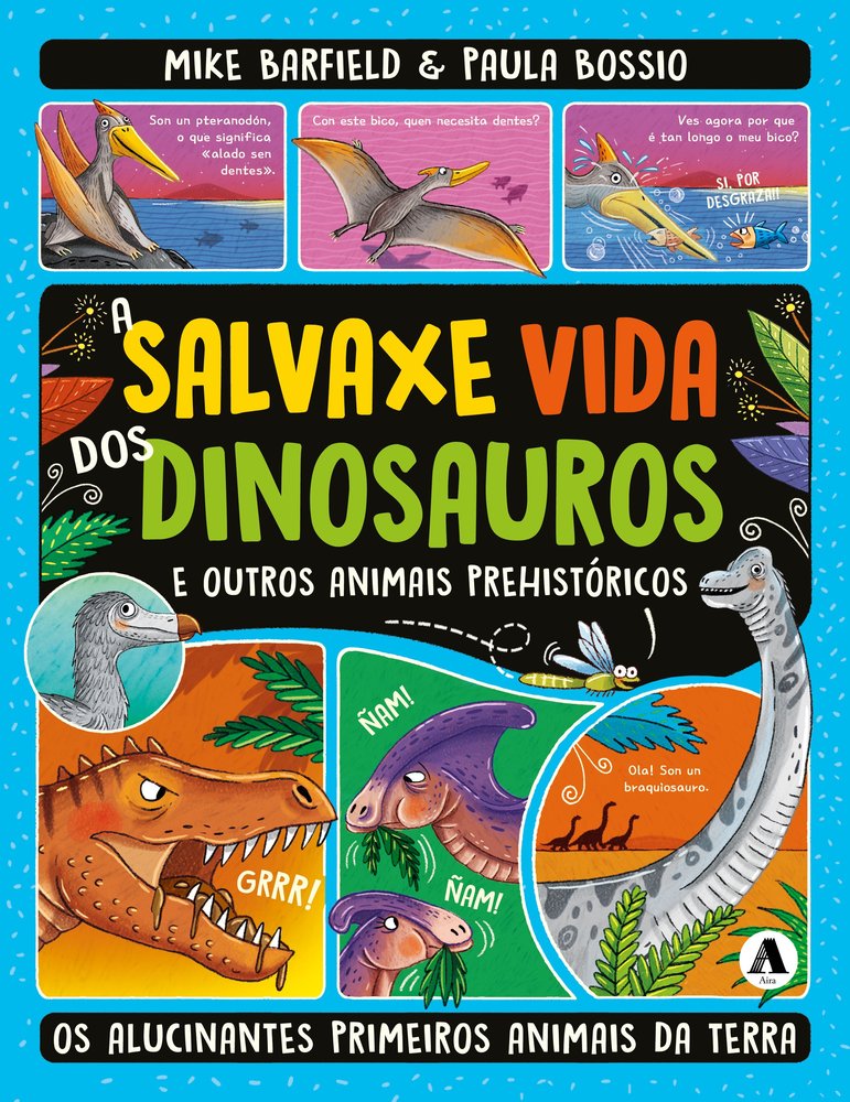 A SALVAXE VIDA DOS DINOSAUROS E OUTROS ANIMAIS PREHISTORICOS, de BARFIELD, MIKE | portada del libro