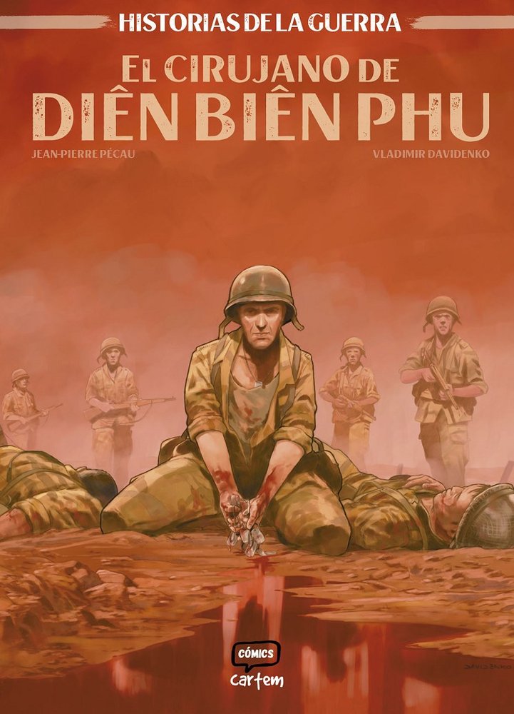 EL CIRUJANO DE DIEN BIEN PHU, de PECAU, JEAN-PIERRE | portada del libro