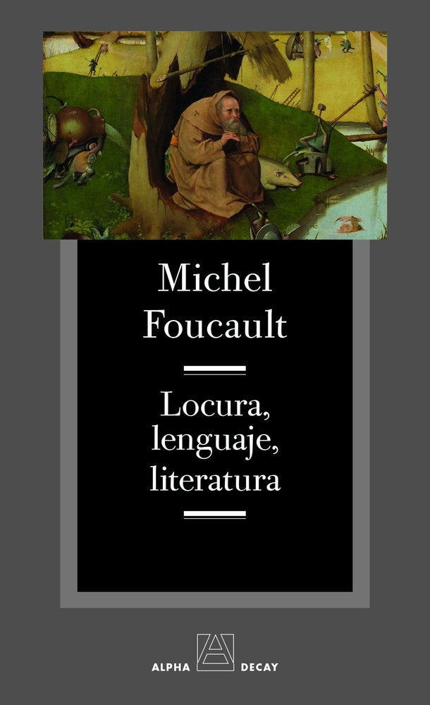 Locura, lenguaje, literatura, de FOUCAULT,MICHEL | portada del libro