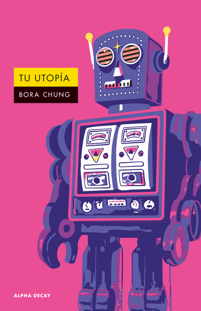 TU UTOPIA, de CHUNG,BORA | portada del libro