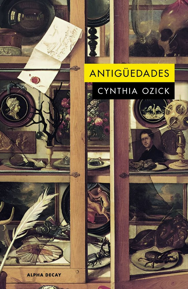 ANTIGUEDADES, de OZICK, CYNTHIA | portada del libro