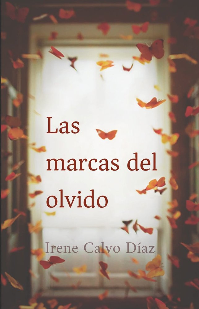 Las marcas del olvido, de Calvo Díaz, Irene | portada del libro