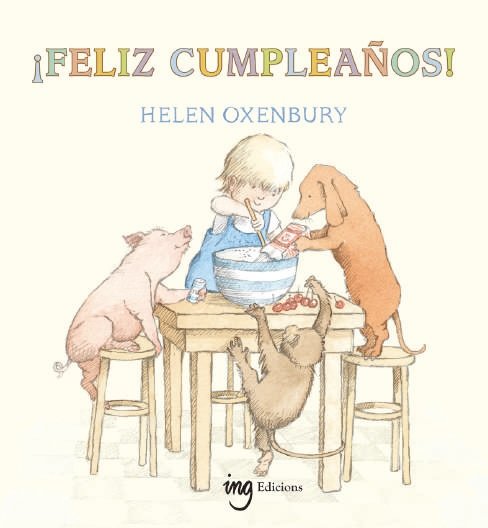 FELIZ CUMPLEAÑOS, de OXENBURY, HELEN | portada del libro