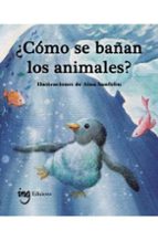 COMO SE BAÑAN LOS ANIMALES?, de Àuria G. Galcerán | portada del libro