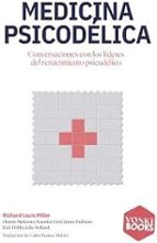 MEDICINA PSICODELICA, de RICHARD LOUIS MILLER | portada del libro