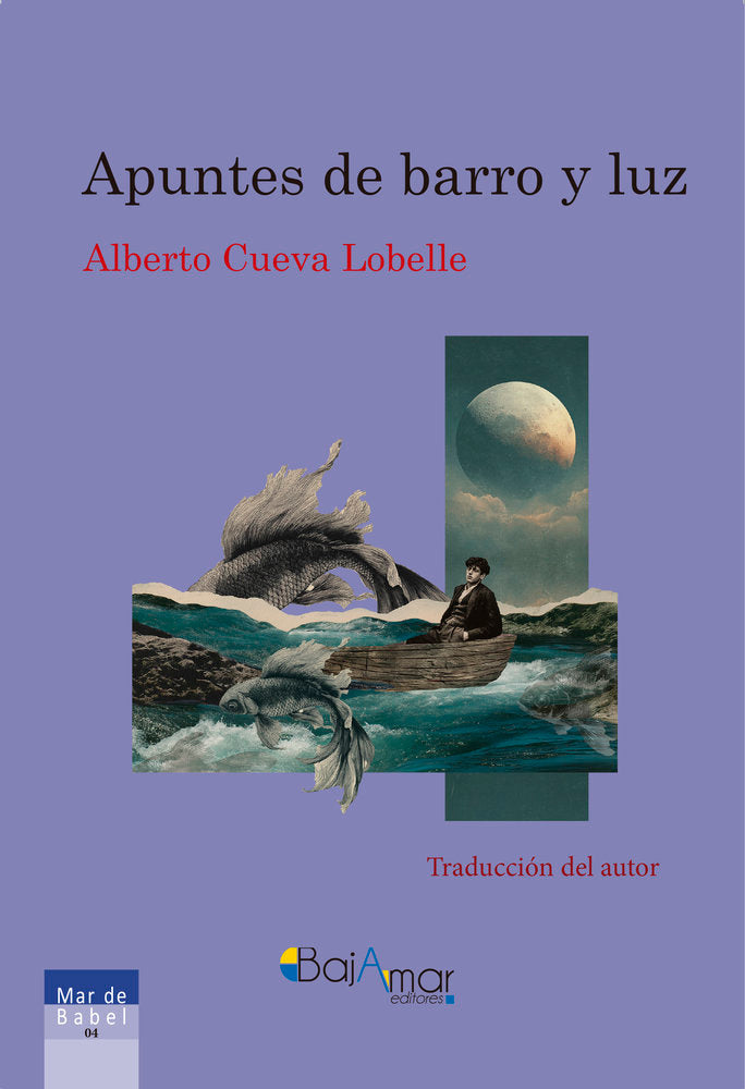 APUNTES DE BARRO Y LUZ, de CUEVA LOBELLE, ALBERTO | portada del libro