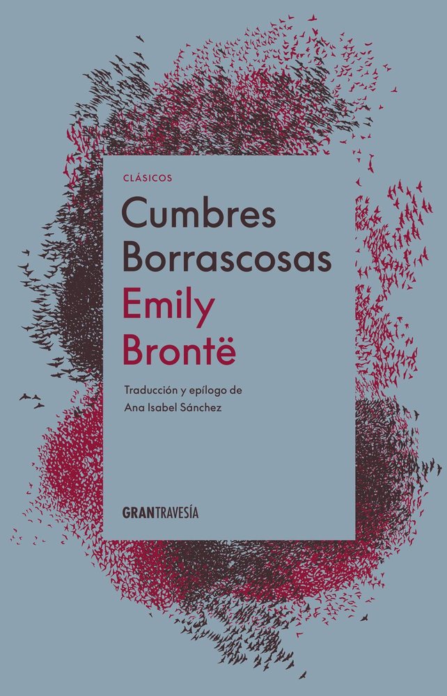 CUMBRES BORRASCOSAS, de BRONTE, EMILY | portada del libro