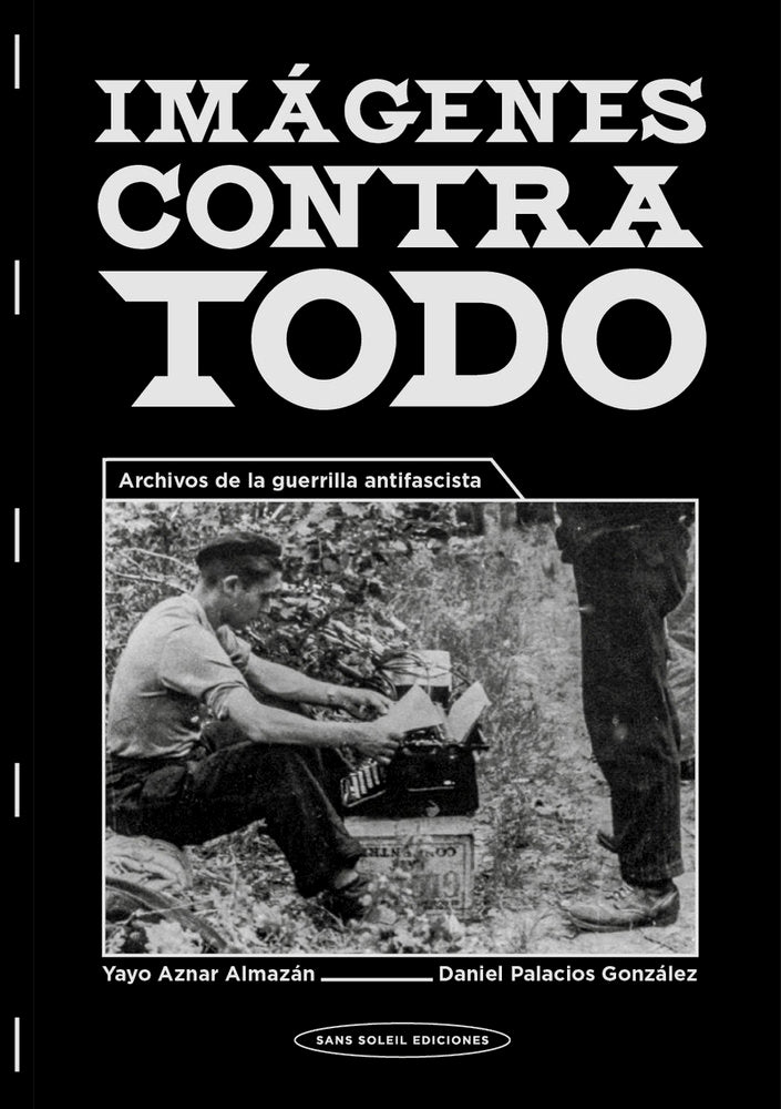 IMAGENES CONTRA TODO, de AZNAR ALMAZAN,YAYO | portada del libro