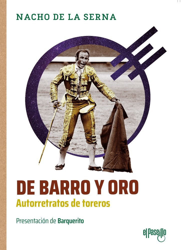 De barro y oro. Autorretratos de toreros, de DE LA SERNA,NACHO | portada del libro