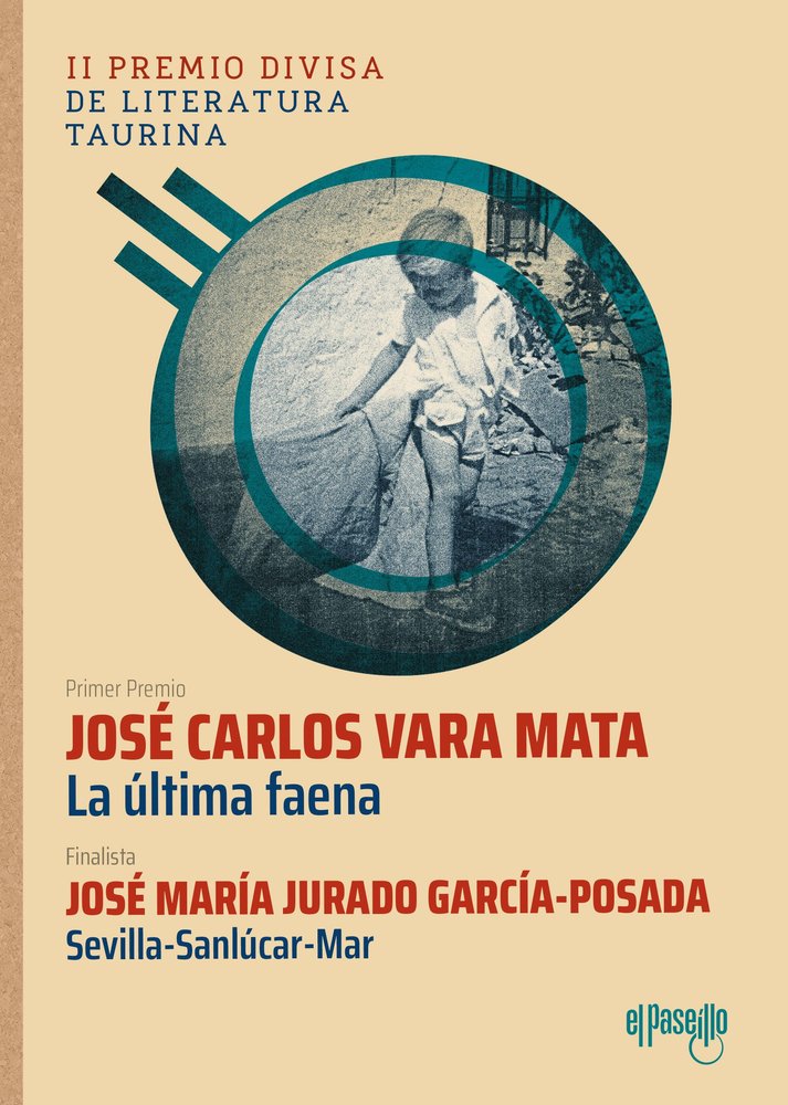 ULTIMA FAENA,LA, de JURADO GARCIA-POSADA,JOSE MARIA | portada del libro