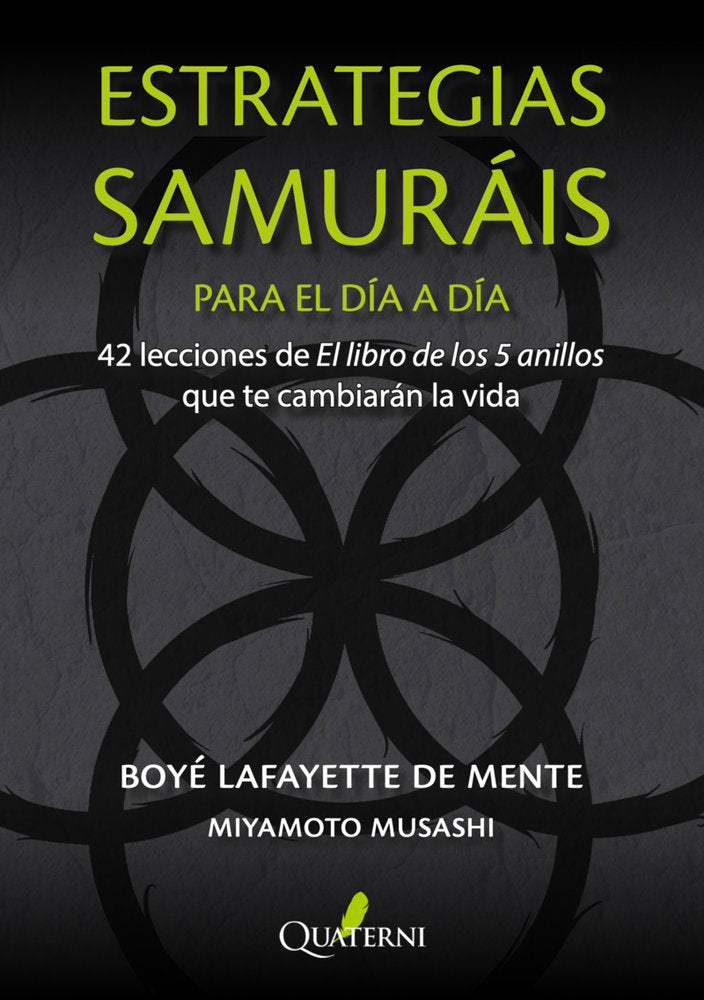 ESTRATEGIAS SAMURAIS PARA EL DIA A DIA, de LAFAYETTE DE MENTE | portada del libro