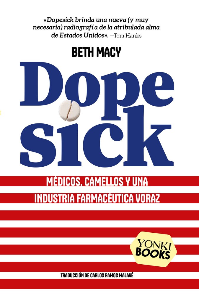 DOPESICK, de MACY, BETH | portada del libro