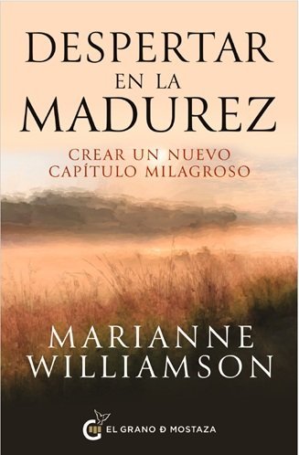 Despertar en la madurez, de Marianne Williamson | portada del libro