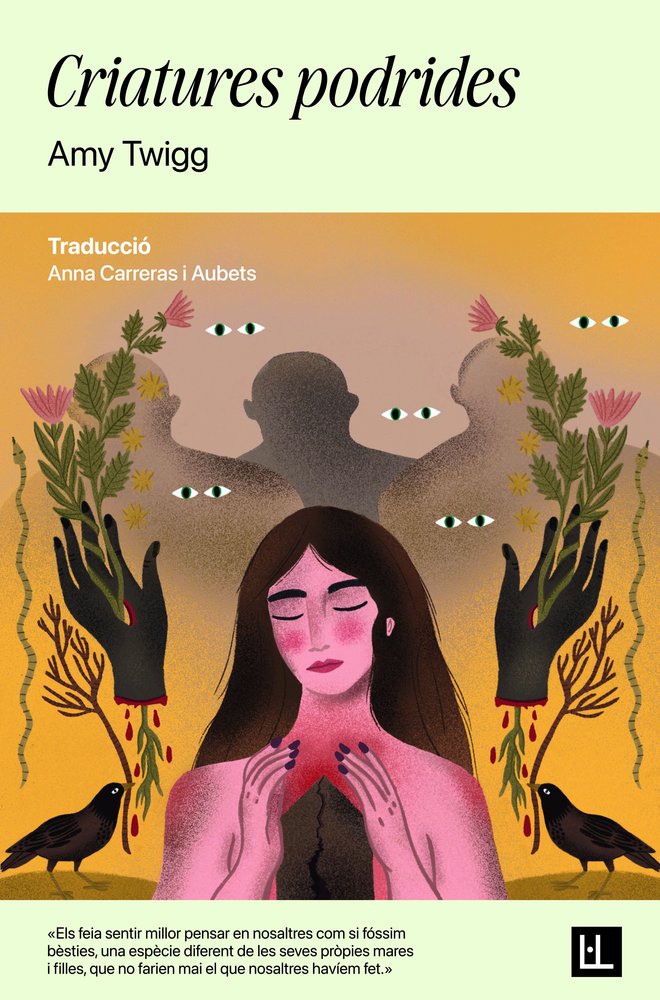 CRIATURES PODRIDES, de TWIGG, AMY | portada del libro
